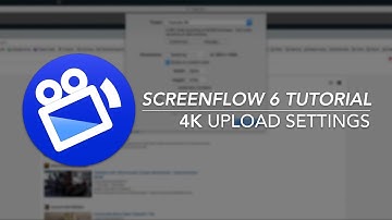 Screenflow 6 Tutorial: 4K Upload Settings to Youtube