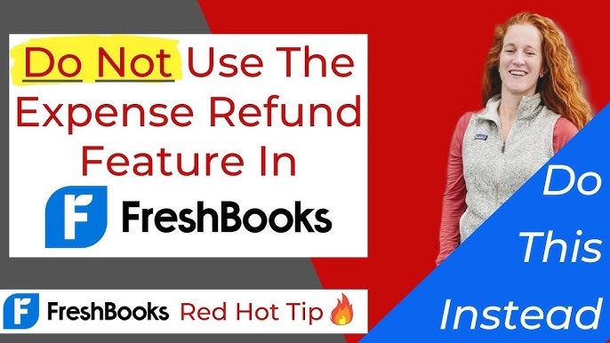 How to Refund on Freshbooks: Step-by-Step Guide for Easy Returns