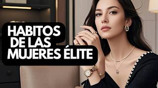 10 Secretos de las Mujeres de Élite: Cómo Ser Elegante y Sofisticada.