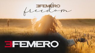EFEMERO - Freedom ( Extended Version )