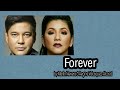 Forever - Martin Nievera and Regine Velasquez