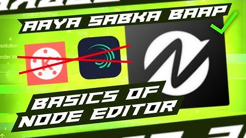 BASICS OF NODE VIDEO EDITOR|LEARN NODE EDITOR WITH ME|AFTER EFFECTS ON MOBILE|EDIT LIKE PC ON MOBILE