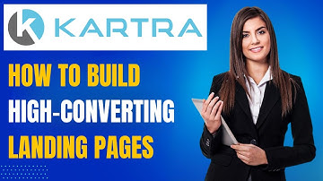 Kartra Tutorial: How to Build High-Converting Landing Pages in 2025
