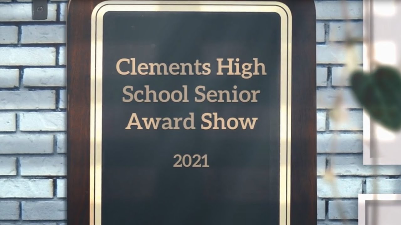 Clements High School's Senior Award Show 2021_updated YouTube