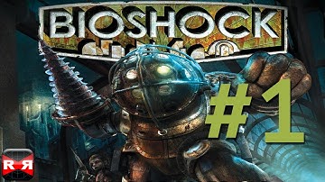 Bioshock (by 2K) - iOS - HD Walkthrough Gameplay Part 1