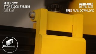 Miter Saw Stop Block System Flip Flop - Freeplan
