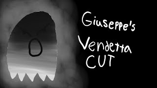 Giuseppes Vendetta Cut