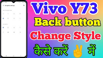 Vivo Y73  Phone Me Back Button Ko Kaise Change Kare // How To Navigation Button Change On Vivo Y73