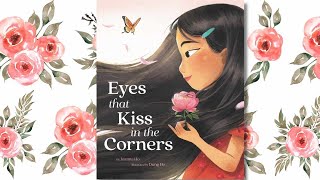 Eyes That Kiss In The Corners Read Aloud For Kids