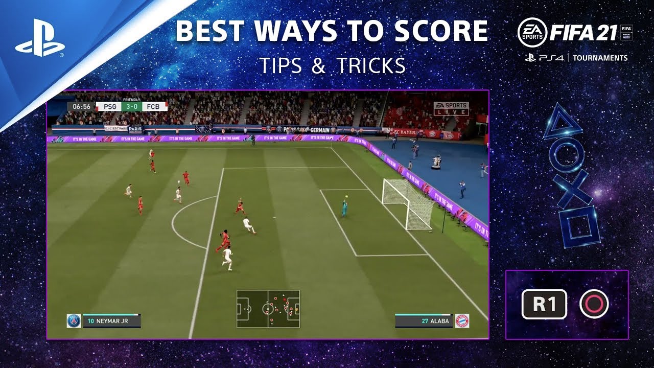FIFA 21 - The Best Ways to Score Tips Guide PS Competition Center