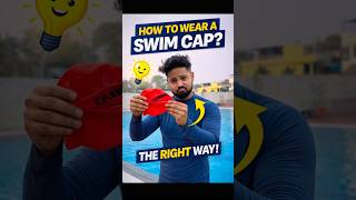 How to wear a swim cap easily | swimming tips and tricks #shorts