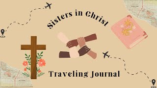 ✈️ Sisters in Christ Traveling Journal...📓 Part 1: Intro & Cover...