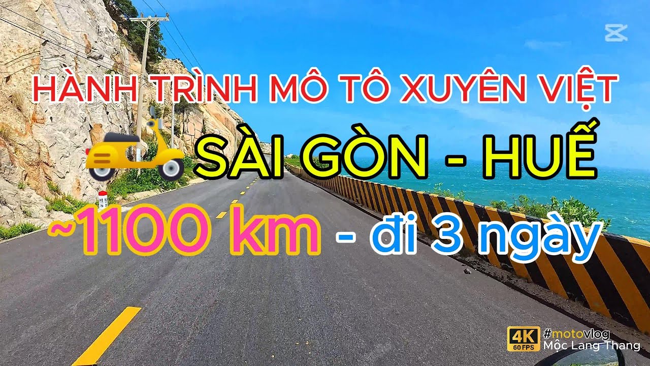 Hành trình mô tô Xuyên Việt lần 01 Sài Gòn - Huế ~1.100km 