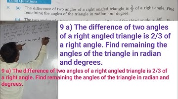 Opt class 9 Ex- 8.2 Q9a) The difference of two angles of a right angled triangle is 2/3 of a right a
