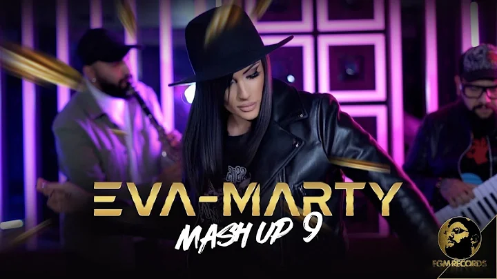 EVA - MARTY - MASH UP 9-, 2022 / E- -   9-