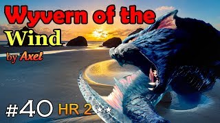 MHGU Chapter 40 HR 2 ★ WYVERN OF THE WIND Hunt Mission Gameplay
