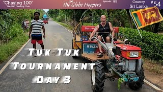 Tuk-Tuk Tournament Day 3: Invading Homes, Test Driving Tractors & Monkey Raids!