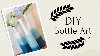 DIY//Simple &Easy Bottle Art//Bottle craft