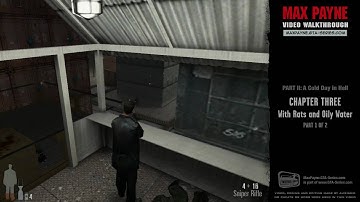 Max Payne - A Cold Day in Hell - With Rats and Oily Water [1/2] (HD)