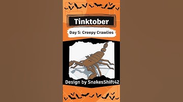 Tinktober Day 5: Creepy Crawlies