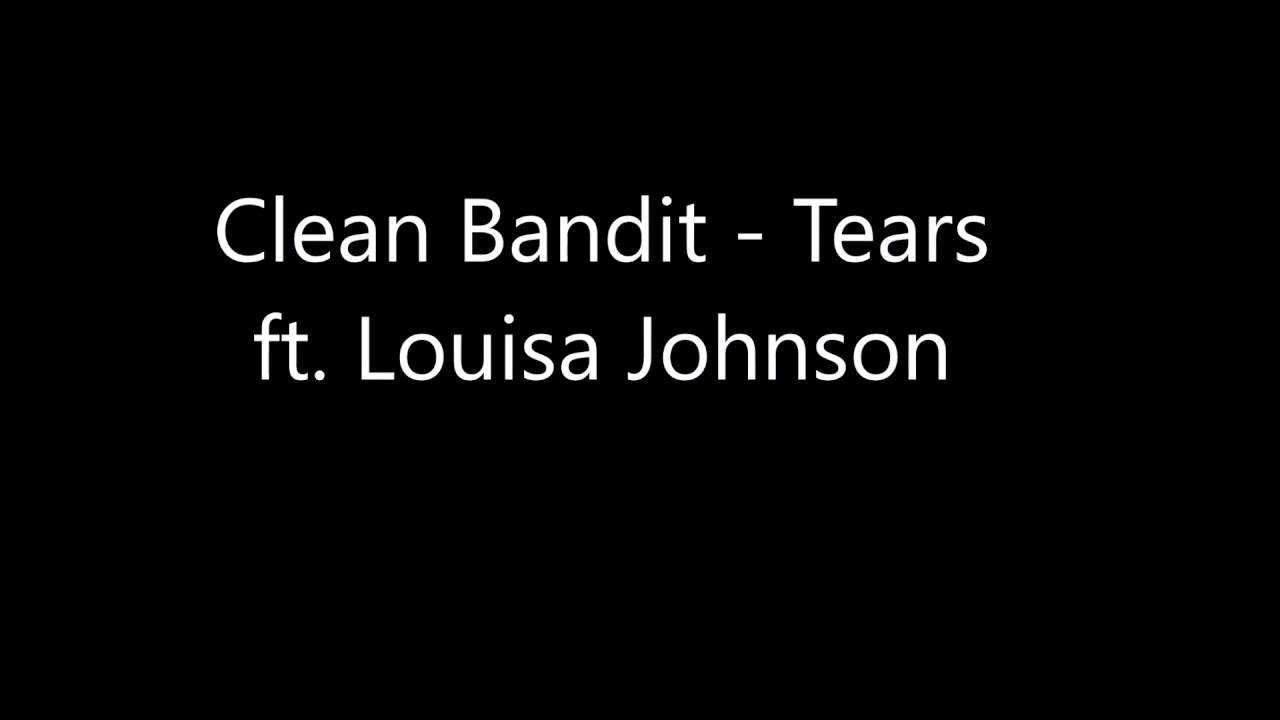 Clean Bandit - Tears