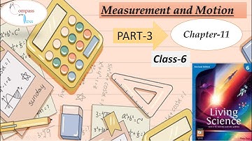 class 6 |science| chapter-11| Measurement and Motion |living science| {part-3}| hindi /english