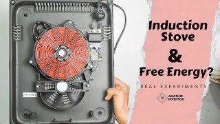 How Induction Stove Works🤔?  || Free Energy from Induction??
