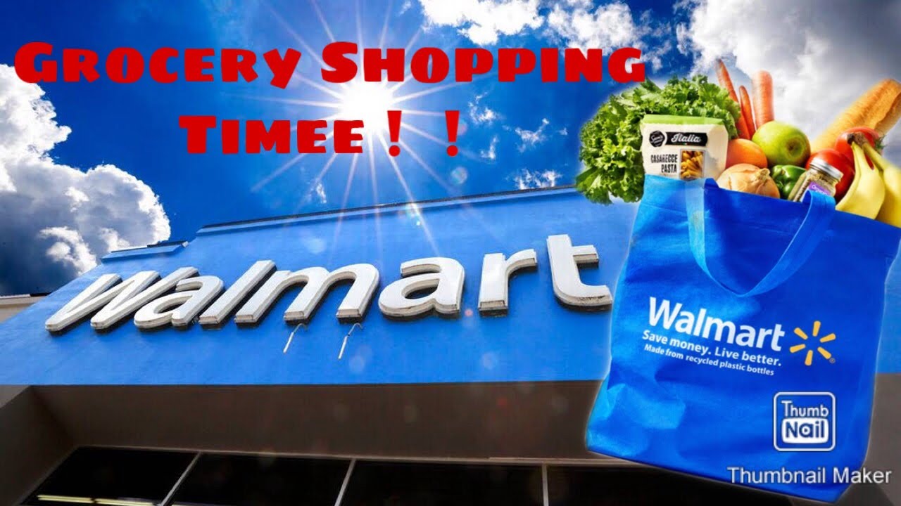 Let’s Go Grocery Shopping ️Walmart Edition YouTube