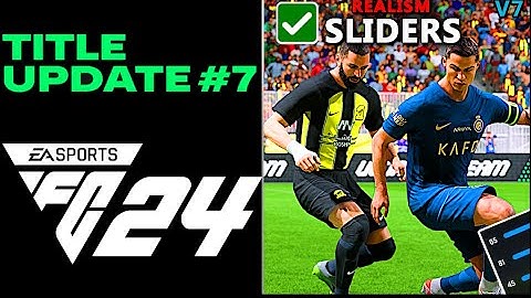 How To Make EAFC 24 REALISTIC - FC 24 Title Update 7 Realism Sliders, Settings, Gameplay