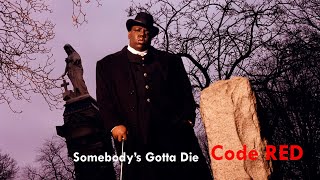 The Notorious B.I.G. - Somebody's Gotta Die (Project Wezt REMIX)