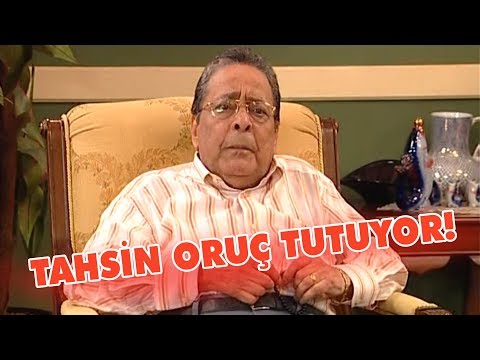 Tahsin oruç tutuyor - Avrupa Yakası