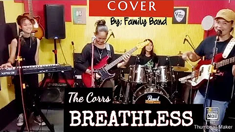 BREATHLESS_(The Corrs)_COVER By: "the family band'' @FRANZRhythm Father & Kids