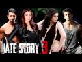 Hate story 3 Soundtrack 2015 320 kbps Wajah Tum Ho Mp3