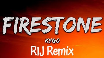 Firestone (RIJ Remix) Kygo ft Conrad Sewell {2021 Bass Boosted Melodic Trap Dubstep}[Official Audio]