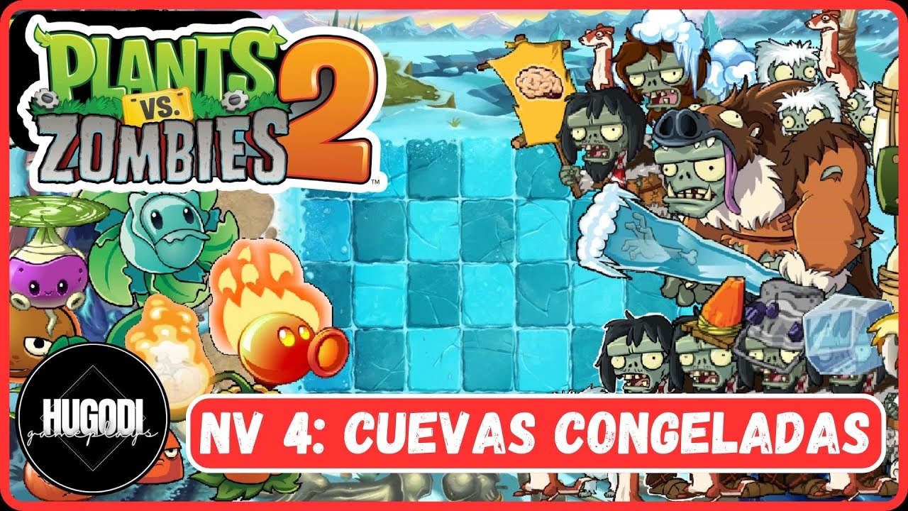 Plants vs Zombies 2 | Nivel 4 - Cuevas Congeladas | Completo | PC ...