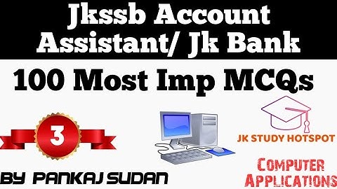 100 Most Imp. Computer MCQs || Part 3 || Jkssb Accounts Assistant || #jkstudyhotspot