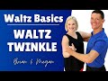 WALTZ BASICS The Twinkle To Promenade WALTZ BASICS The Twinkle To Promenade