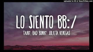 Tainy, Bad Bunny, Julieta Venegas - Lo Siento BB__