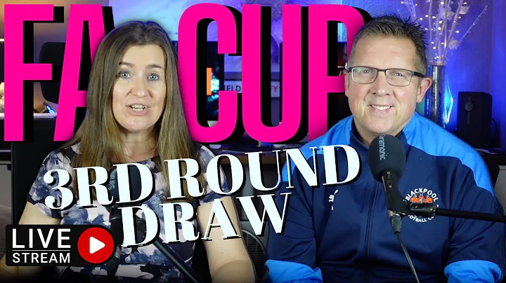 FA CUP 3RD ROUND DRAW - LIVESTREAM