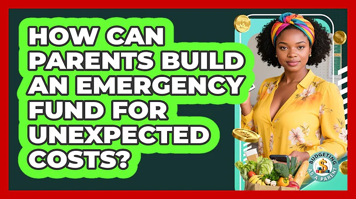 How Can Parents Build An Emergency Fund For Unexpected Costs? - Budgeting as a Parent