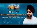 Best of bhai lakhwinder singh ji  bhai lakhvinder singh jifatehgarh sahib wale