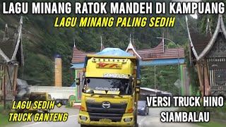 LAGU MINANG PALING SEDIH VERSI TRUCK SIAMBALAU || Bikin menangis