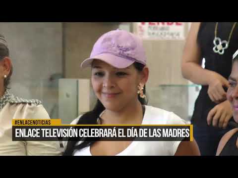 Enlace Televisión celebrará el día de las madres