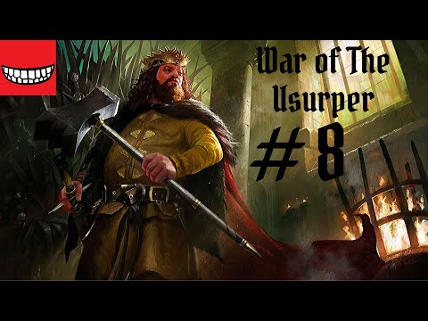 CK2 AGOT War of The Usurper Part 8: The Usurpers Knives