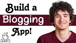 Famous How to build a Blogging app Without Coding Wealth