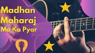 Ma Ka Pyar - Madhan Maharaj