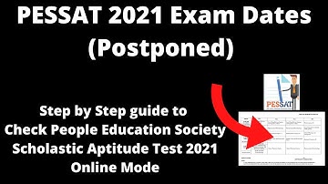 PESSAT 2021 Exam Dates (Postponed) - How to Check Officially PESSAT 2021 Exam Dates Online New Date