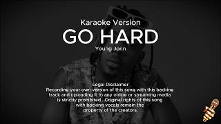 Young Jonn - Go Hard (Karaoke Version)