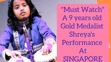 "Must Watch" A 9 years old Gold Medalist Shreya