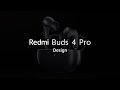 Meet Redmi Buds 4 Pro